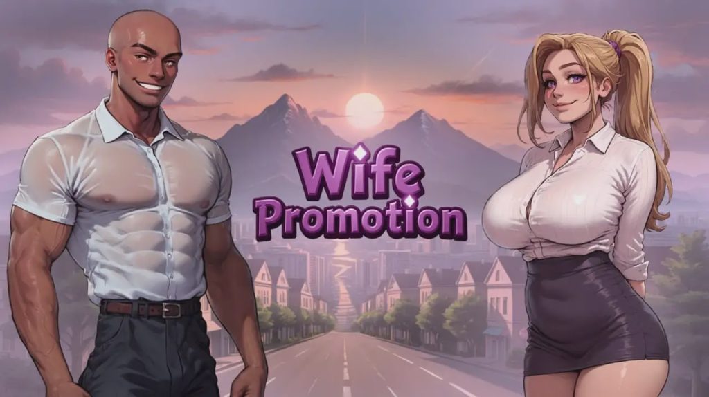 [欧美SLG/AI生成] 老婆升职记 Wife Promotion Ch.2 PC+安卓 汉化版 1.8G游戏中文版下载|无需安装解压即玩-千万少女