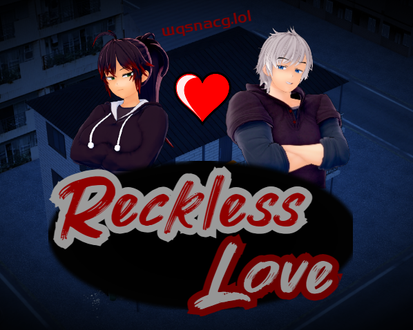 [SLG/汉化] 鲁莽的爱 Reckless Love [v0.0.5.1 Patreon] PC+安卓汉化版1.2G游戏中文版下载|无需安装解压即玩-千万少女