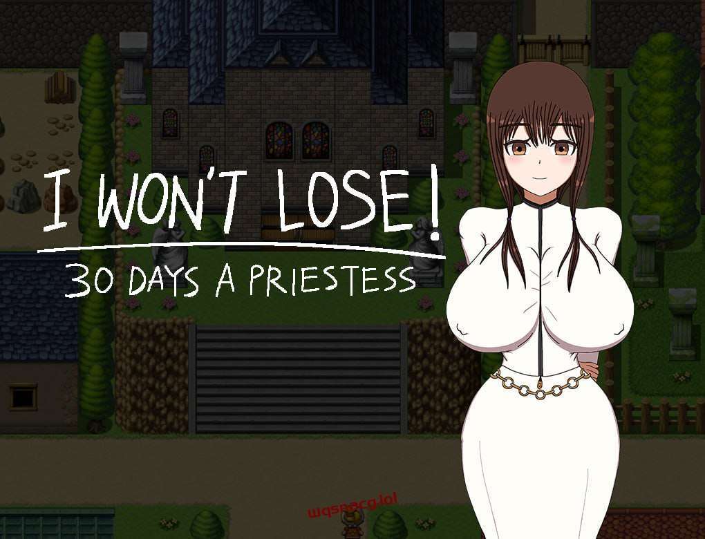 [日式RPG] 我不会输！?30天女祭司 I WON’T LOSE! ~30 DAYS A PRIESTESS AI汉化 1.2G游戏中文版下载|无需安装解压即玩-千万少女