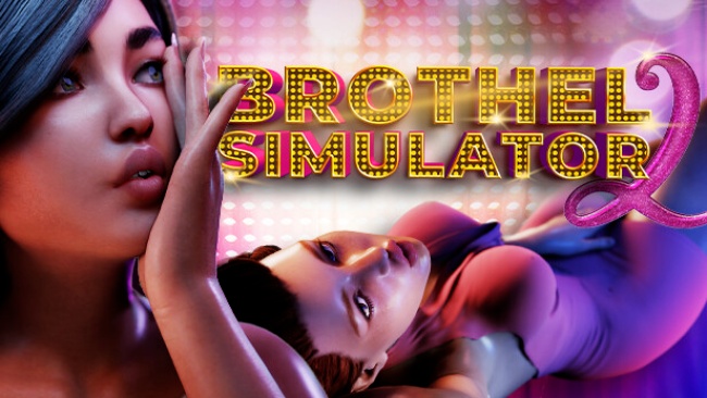 [3D/SLG/动态] 技院模拟器 2 Brothel Simulator II-Build.10977290-步兵版 2.6G游戏中文版下载|无需安装解压即玩-千万少女