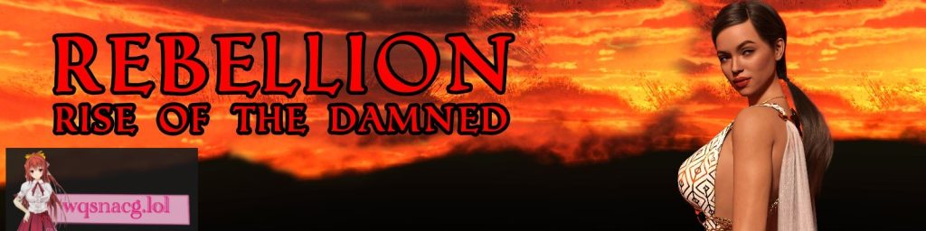 [SLG/汉化] 叛乱：诅咒者的崛起 Rebellion Rise of the Damned [v0.9] PC+安卓汉化版 4.1G游戏中文版下载|无需安装解压即玩-千万少女